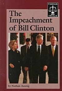 The Impeachment of Bill Clinton (Library)
