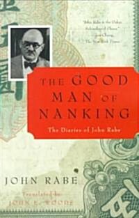 The Good Man of Nanking: The Diaries of John Rabe (Paperback)
