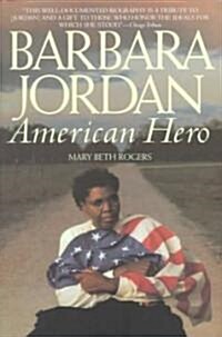 Barbara Jordan: American Hero (Paperback)