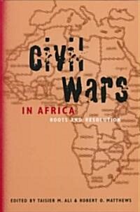 Civil Wars in Africa: Roots and Resolution (Paperback)