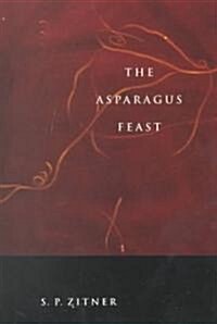 The Asparagus Feast (Paperback)