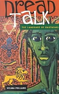 Dread Talk: The Language of the Rastafari (Paperback, Rev)