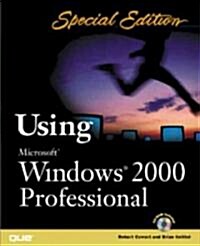 Special Edition Using Microsoft Windows 2000 Professional (Paperback, CD-ROM)