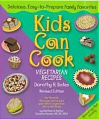 Kids Can Cook (Paperback, Revised)