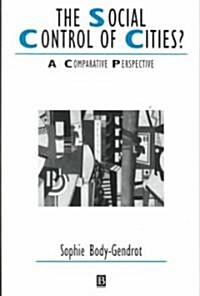 The Social Control of Cities?: A Comparative Perspective (Paperback)