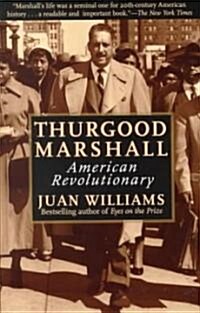 Thurgood Marshall: American Revolutionary (Paperback)