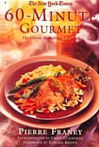 The New York Times 60-Minute Gourmet (Paperback)