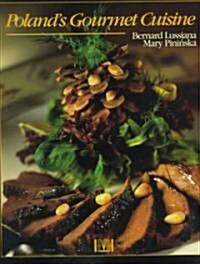 Polands Gourmet Cuisine (Hardcover)