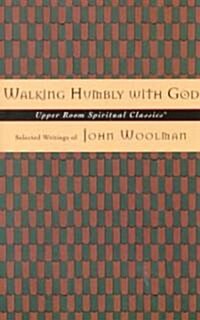 Walking Humbly With God (Paperback)