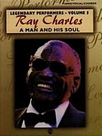 A Ray Charles -- A Man and His Soul: Piano/Vocal/Chords (Paperback)
