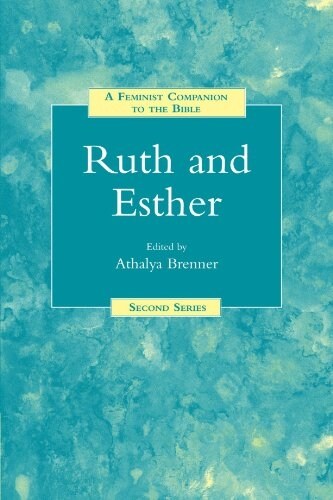 A Feminist Companion to Ruth and Esther (Paperback)