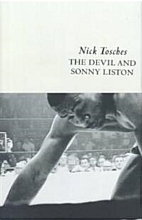 The Devil and Sonny Liston (Hardcover)
