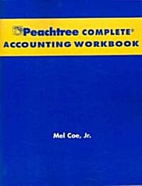 Peachtree Complete Accounting (Paperback, CD-ROM, Workbook)