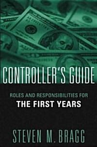 Controllers Guide: Roles and Responsibilities for the First Years (Hardcover)