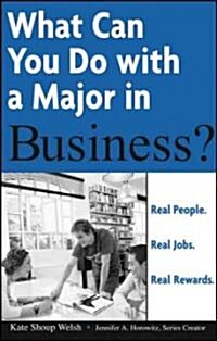 What Can You Do With A Major In Business? (Paperback)
