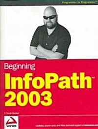 Beginning InfoPath 2003 (Paperback)