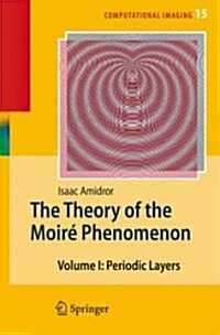 The Theory of the Moira(c) Phenomenon: Volume 1 (Hardcover)