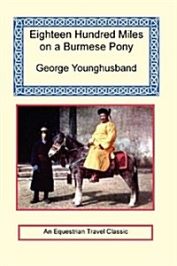 1800 Miles on a Burmese Pony (Paperback)
