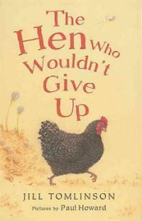 The Hen Who Wouldn't Give Up (Paperback)
