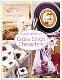 Adele Welsby Cross Stitch Characters (Paperback)