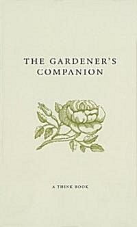 The Gardeners Companion (Hardcover)
