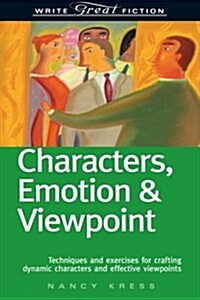 Characters, Emotion & Viewpoint (Paperback)