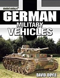 Standard Catalog Of German Military Vehicles (Paperback)