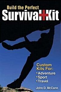 Build The Perfect Survival Kit (Paperback)