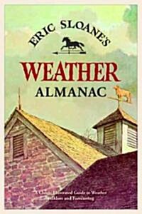 Eric Sloanes Weather Almanac (Paperback, Illustrated)
