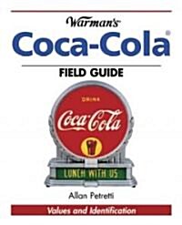 Warmans Coca-cola Field Guide (Paperback)