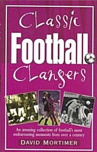 Classic Football Clangers (Paperback)
