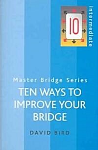 Ten Ways To Improve Your Bridge (Paperback)