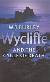 Wycliffe and the Cycle of Death : A completely addictive English cosy murder mystery. Perfect for fans of Betty Rowlands and LJ Ross. (Paperback)