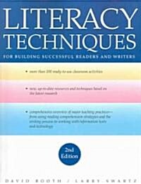 Literacy Techniques: For Building Successful Readers and Writers (Paperback, 2nd)