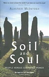 Soil and Soul : People Versus Corporate Power (Paperback)