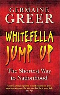 Whitefella Jump Up (Paperback)