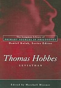 Thomas Hobbes: Leviathan (Longman Library of Primary Sources in Philosophy) (Paperback)