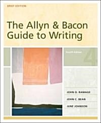 The Allyn and Bacon Guide to Writing (Paperback, 4 Rev ed)