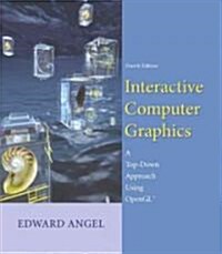 Interactive Computer Graphics (Hardcover, 4th)
