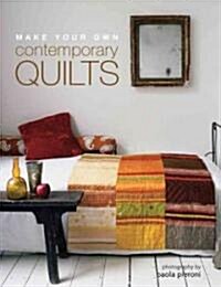 Make Your Own Contemporary Quilts (Paperback)