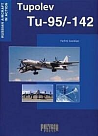 Tupolev Tu-95/-142 (Hardcover)