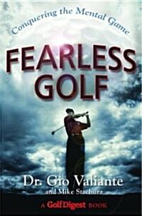 Fearless Golf: Conquering the Mental Game (Hardcover)