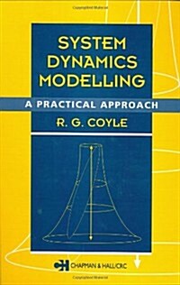 System Dynamics Modelling: A Practical Approach (Hardcover)