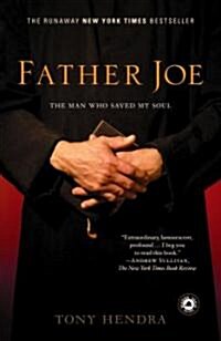 [중고] Father Joe: The Man Who Saved My Soul (Paperback)