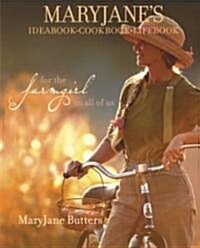 Maryjanes Ideabook-Cookbook-Lifebook (Hardcover)