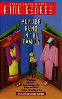 Murder Runs in the Family: A Southern Sisters Mystery (Mass Market Paperback)