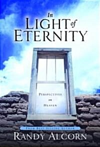 [중고] In Light of Eternity: Perspectives on Heaven (Hardcover)