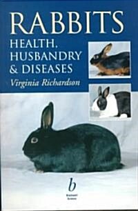 Rabbits: Health, Husbandry and Diseases (Paperback)