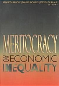 Meritocracy and Economic Inequality (Paperback)