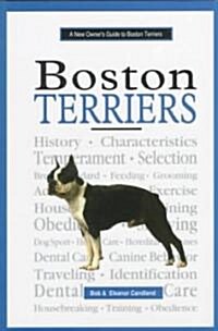 A New Owners Guide to Boston Terriers (Hardcover)
